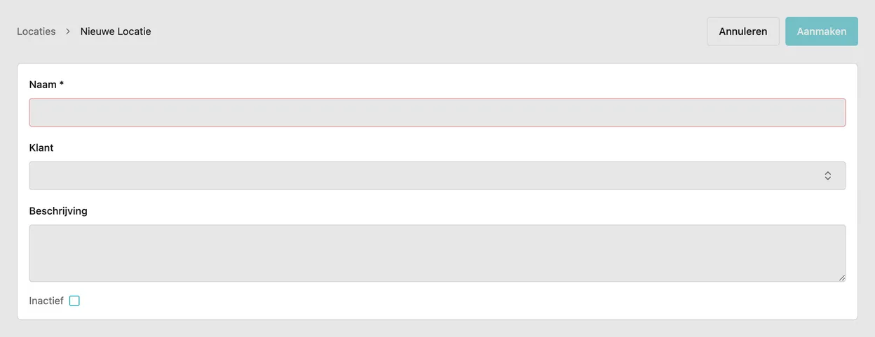 Het formulier voor een nieuwe locatie, met de velden Naam, Klant en Omschrijving